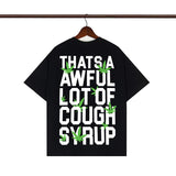 Cough Syrup T Shirts