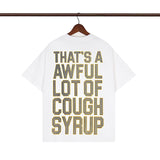Cough Syrup T Shirts