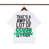 Cough Syrup T Shirts