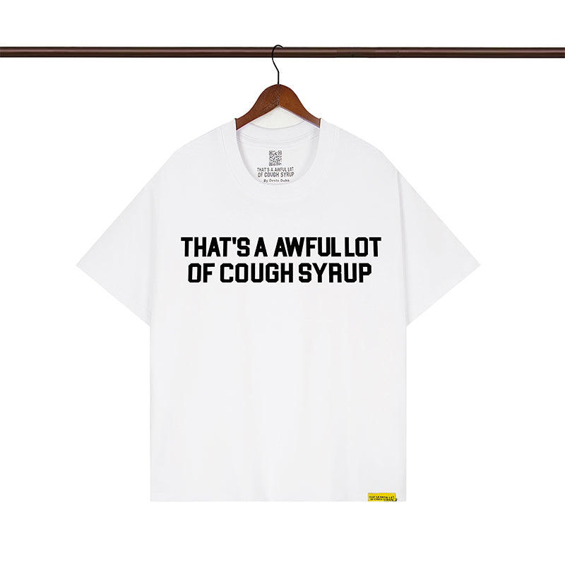 Cough Syrup T Shirts