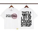 Cough Syrup T Shirts
