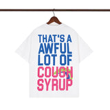 Cough Syrup T Shirts