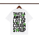 Cough Syrup T Shirts