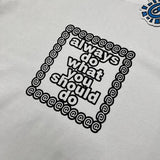 Always Do What You Should Do T Shirts Short Sleeve T Shirts Vintage