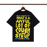 Cough Syrup T Shirts