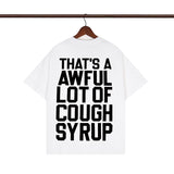 Cough Syrup T Shirts