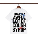 Cough Syrup T Shirts