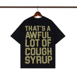 Cough Syrup T Shirts