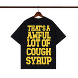 Cough Syrup T Shirts
