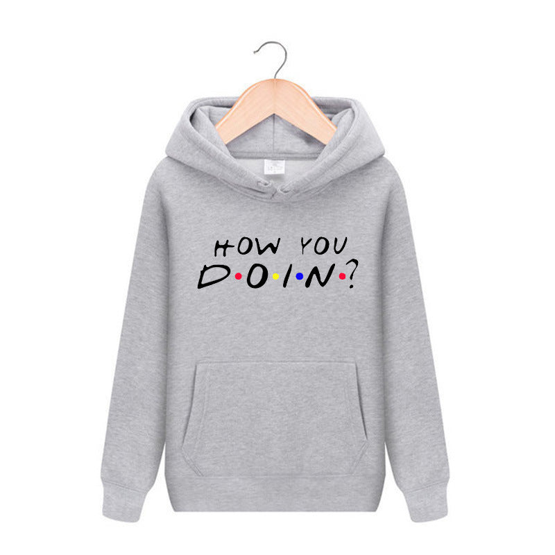 Friends Joey Hoodie How you do in?men hoodies cotton hoody Women