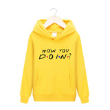 Friends Joey Hoodie How you do in?men hoodies cotton hoody Women